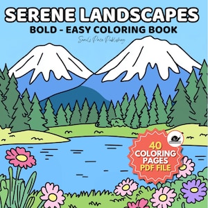Libro para colorear de escenas de la naturaleza: Paisajes apacibles, audaces y fáciles para relajarse (PDF imprimible)