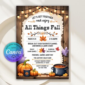 May include: An autumn-themed invitation with the text "All Things Fall" against a wooden background. The design includes pumpkins, leaves, and a pot of soup. The invitation also has the text "editable template with Canva".
