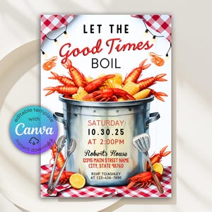 May include: A digital invitation for a crawfish boil party. The design features a pot overflowing with crawfish and corn, with the text "Let the Good Times Boil." Includes event details and RSVP information.