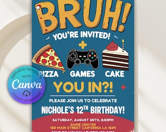 Bruh You In Pizza Games Cake Birthday Invitation, Gamer Party Invitation, Video Gaming Invitation, Gaming Theme Birthday Party, Canva Invite