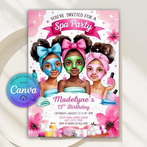 May include: A pink spa party invitation featuring three girls with face masks and bows. The text "You're Invited for a Spa Party" is at the top. The invitation includes the text "Madelyne's 12th Birthday" and RSVP information.