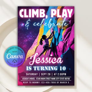 Peut inclure: Une invitation d'anniversaire sur le thème de l'escalade. Le design présente une fille grimpant sur un mur d'escalade coloré sur fond de ciel étoilé. Le texte comprend "CLIMB, PLAY & celebrate", "Jessica A 10 ANS", et les détails de la fête. Inclut un modèle Canva.