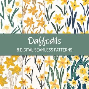 May include: Eight digital seamless patterns featuring yellow daffodils with green leaves on a white background. The patterns are perfect for spring-themed projects.