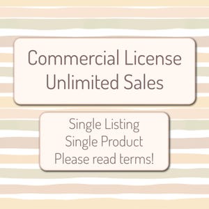 Extended Commercial License - Unlimited Sales - Single Listing, Single Product - No Credit Required