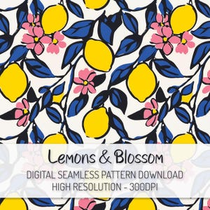 May include: Seamless pattern featuring yellow lemons, pink blossoms, and blue leaves on a white background. The design includes the text "Lemons & Blossom" and details about the digital download.