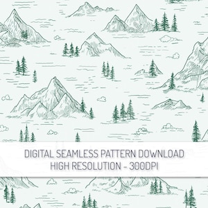 May include: A digital seamless pattern featuring a hand-drawn mountain and forest landscape in shades of green on a light green background. The text "DIGITAL SEAMLESS PATTERN DOWNLOAD HIGH RESOLUTION - 300DPI" is displayed.