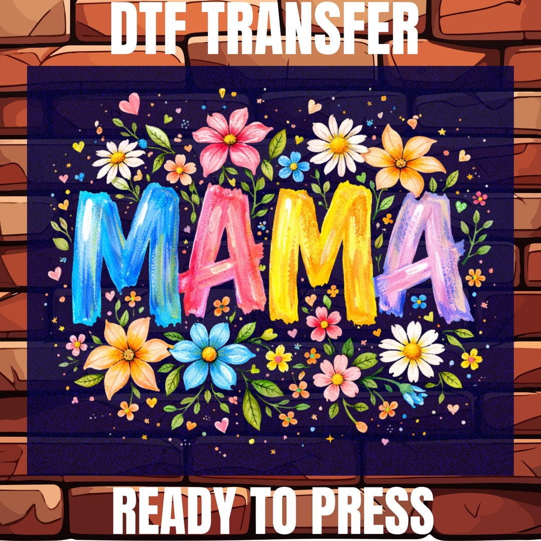 Floral Mama DTF Ready to Press, Colorful Mothers Day Gift Transfer - Etsy