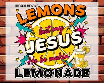 Funny Jesus Lemonade Ready To Press, Christian Humor Heat Transfer - Faith Design