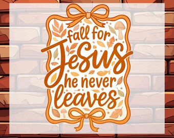 Preppy Coquette Fall Christian DTF Ready To Press, Womens Fall for Jesus, Religious Transfer