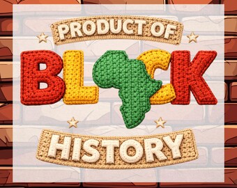 Faux Yarn Crochet Product of Black History DTF Ready To Press: Juneteenth Celebration