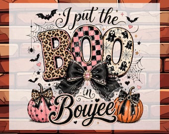I Put The Boo in Boujee Halloween DTF Ready to Press, Funny Coquette Halloween Transfer, Leopard Print