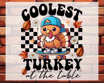 Coolest Turkey DTF Ready To Press, Thanksgiving Girl and Boy Heat Transfer
