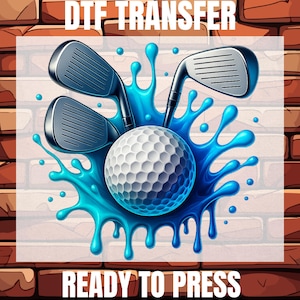Golf Ready To Press, Golf Lover Dtf, Game Day Heat Transfer, Golf Design Dtf, Golf Gift Dtf, Sports Mom Dtf, Golf Life Dtf, Gift For Golfing