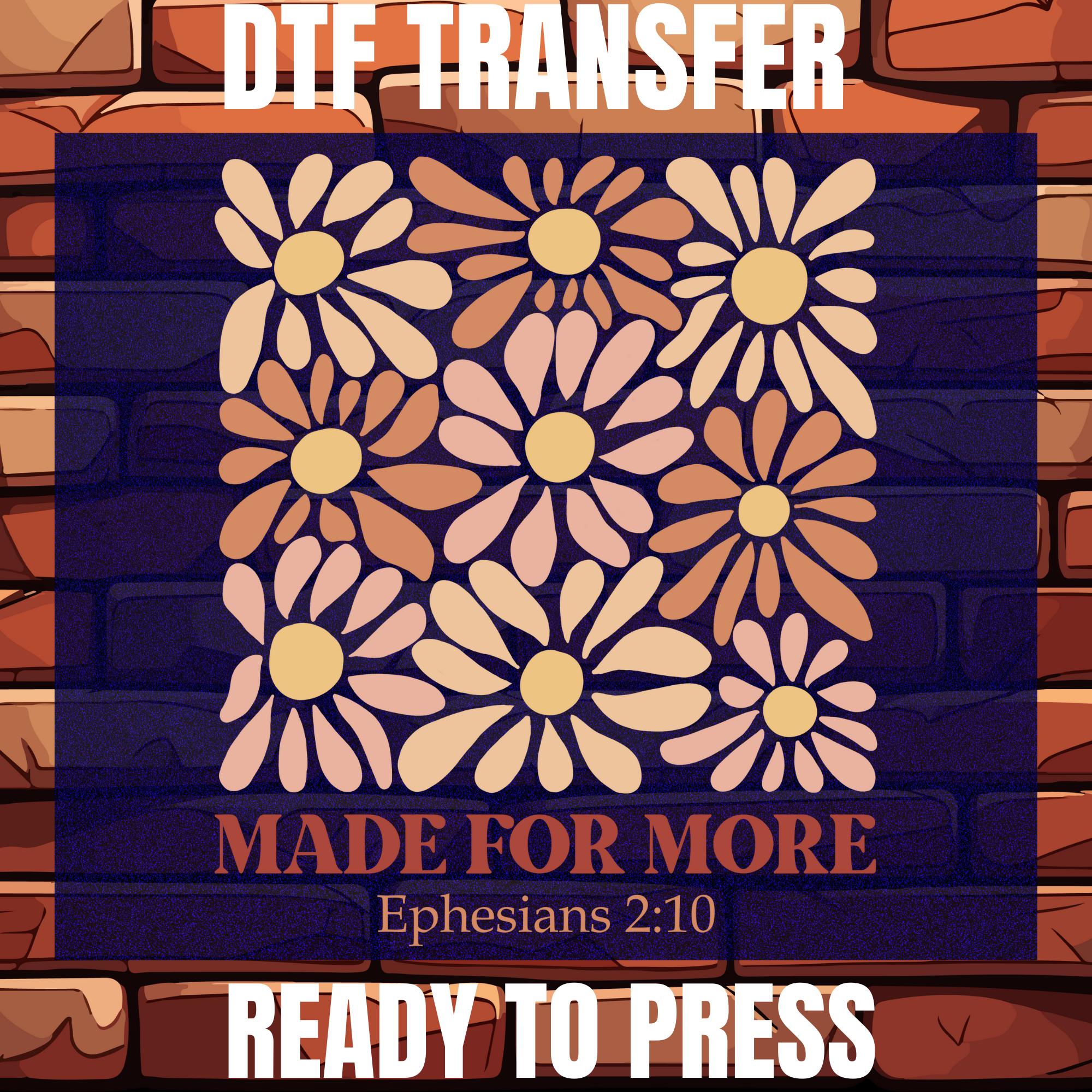 Made for More Ready To Press, Religious Dtf, Jesus Inspiring Dtf, Christian Dtf, Women's Bible Dtf, Inspirational Dtf, Truth Reminder Dtf