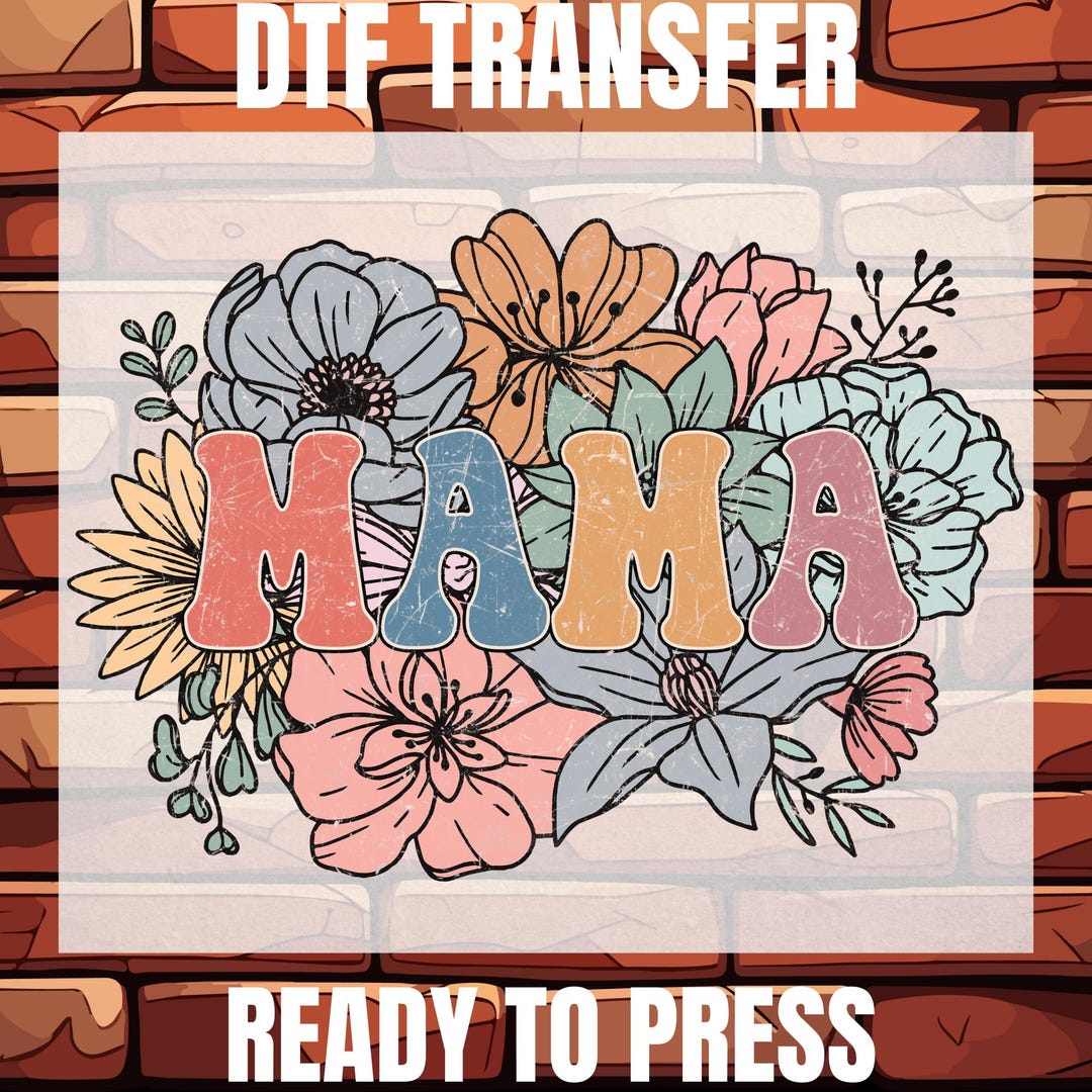 Retro Floral Mama DTF Ready to Press, Mothers Day Heat Transfer - Etsy