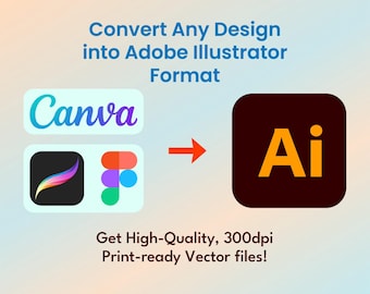 Convert Canva Figma Procreate to Vector AI File - Professional Service