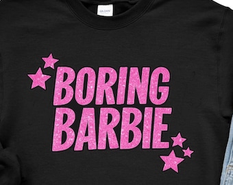 Boring Barbie PNG, Boring Barbie Lyric Sweatshirt ShowGirl The Life of  Sweater Music Concert Fan, Digital Download