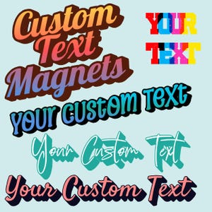 Custom Text Magnet: Personalized Word Art Magnet