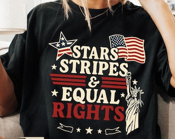 Stars Stripes Equal Rights Shirt: Retro 4th of July Feminist Tee