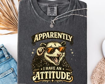 Apparently I Have An Attitude Shirt, Funny Retro Western Sarcastic Opossum Adult Sweatshirt and Hoodie