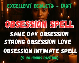 May include: An image featuring a person with dark hair and a head wrap, stirring a dark bowl. Text overlay reads "OBSESSION SPELL" and other phrases like "SAME DAY OBSESSION" and "STRONG OBSESSION LOVE." Lit candles are in the background.