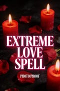 Extreme Love Spell - Obsession & Loyalty Binding Ritual - Powerful Witchcraft With Proof