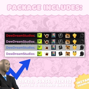 May include: A pink background with the text "PACKAGE INCLUDES:" and a graphic of various Twitch and Discord emotes. The text "DewDreamStudios:" is displayed above each row of emotes. The image also includes the text "28X28, 56X56, 112X112 TWITCH & DISCORD EMOTES" and "INSTANT DOWNLOAD".