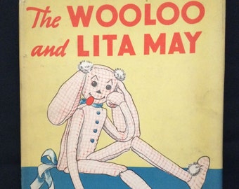 Vtg 1942 Children's Book - The Wooloo and Lita May - HC / DJ - Illustrations by Margaret Temple Braley