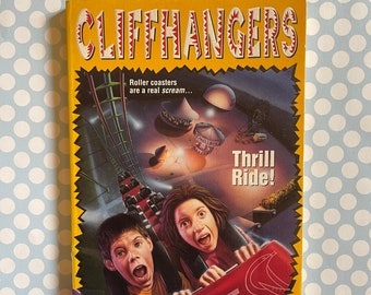 1996 Cliffhangers Thrill Ride by Eric Weiner / Kids Chapter Book / Roller Coasters / Softcover