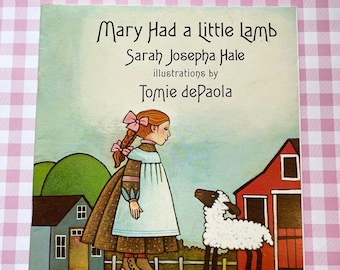 1991 Mary Had A Little Lamb / Illus by Tomie dePaola / Kids Picture Book / SC