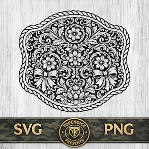May include: Black and white floral design belt buckle with a rope border. The buckle features detailed flowers, leaves, and bow accents. The bottom of the image includes the text "SVG" and "PNG" with a circular logo that says "TOPCHOICE PRESENTS".