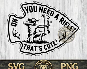 Archery Bow Hunter SVG | Funny Hunting Rifle Quote PNG | Arrowhead Elk & Whitetail | Bowhunter Leather Hat Patch Design | Laser Engrave