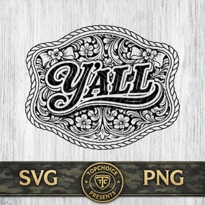 Y'ALL Western Belt Buckle SVG PNG Southern Greeting Cowgirl Ornate Floral Coquette  Scrollwork Laser Engraving File Leather Hat Patch Design