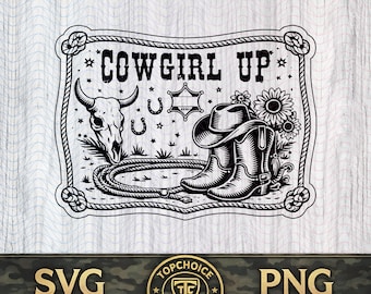 Cowgirl Up SVG PNG | Country Western Sunflower Cowboy Boots Hat Horseshoe | Laser Engraving Leather Hat Patch Vector Cut File
