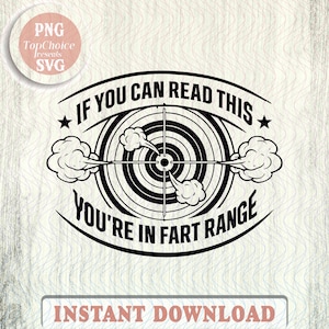 Funny Dad Joke You're In Fart Range SVG PNG, Sarcastic Gag Gift for Men Husband Laser Engrave Leather Hat Patch Vector Art Digital download