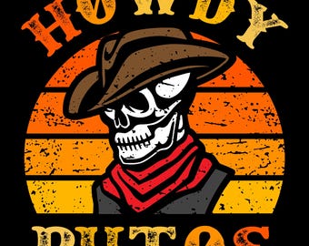 Howdy Putos Skull PNG: Funny Retro Western Design