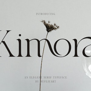 Kimora Font - Serif Font, Modern Font, Boho Font, Branding Font, Swash Font, Fonts for Cricut, Bohemian Fonts, Wedding Fonts, Canva Font