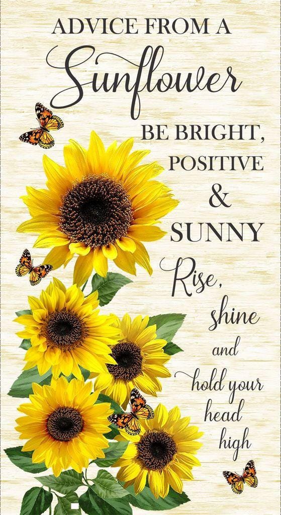 Advice from a Sunflower by TT Fabrics Collection. Cream Advise From A Sunflower Panel CD2921-CREAM. 100% Cotton Fabric Panel.