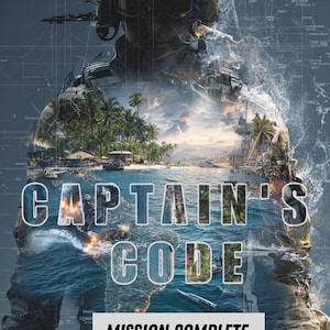 Puede incluir: Portada del libro "Captain's Code" con la silueta de un soldado superpuesta a una escena de isla tropical. El título está en letras grandes y estilizadas. También se ve el texto "Mission Complete Book One" y el nombre del autor.