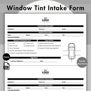 May include: A white window tint intake form with black text, featuring sections for customer and vehicle details. It lists window tinting services and film types. The Canva and PDF logos are present, along with an 'Instant Download' button.