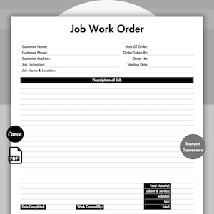 May include: A white Job Work Order template with black text. The document includes fields for customer information, job details, and cost breakdown. The Canva and PDF logos are visible, along with an "Instant Download" badge.
