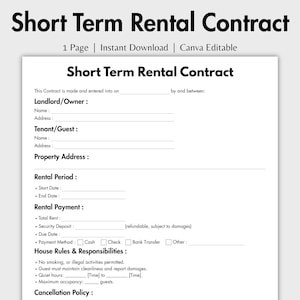 May include: A white document titled "Short Term Rental Contract" with fillable fields for landlord and tenant details. The document includes sections for rental period, payment, house rules, and cancellation policy. The text "1 Page | Instant Download | Canva Editable" is also visible.