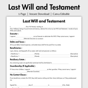 May include: A printable Last Will and Testament form with sections for executor, debts and taxes, beneficiaries, residuary estate, guardianship, and a no contest clause. The form is designed to be filled out and signed.