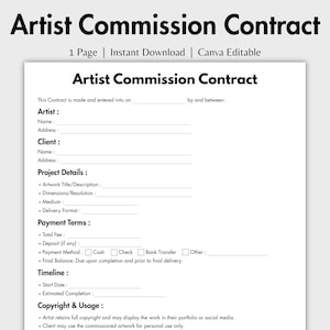 May include: A white Artist Commission Contract template with black text. The document includes sections for artist and client information, project details, payment terms, and copyright information. The text "Artist Commission Contract" is prominently displayed at the top.