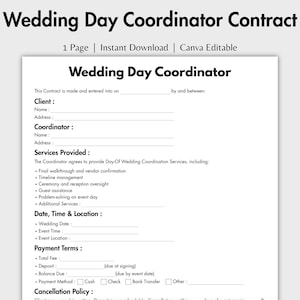 May include: A white document titled "Wedding Day Coordinator Contract" with the text "1 Page | Instant Download | Canva Editable." The contract includes sections for client and coordinator information, services provided, and payment terms.