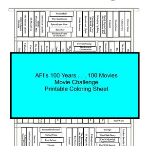 May include: A printable coloring sheet featuring a grid of 100 movie titles from the American Film Institute's 100 Years... 100 Movies list. The grid is outlined in black and filled with a bright turquoise color. The title "AFI's 100 Years... 100 Movies Movie Challenge Printable Coloring Sheet" is written in black text at the center of the grid.