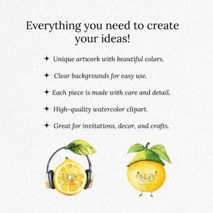 Peut inclure: Clipart aquarelle repr&eacute;sentant deux citrons avec des visages. Un citron porte des &eacute;couteurs et l'autre a une feuille verte sur la t&ecirc;te. Le texte "Tout ce dont vous avez besoin pour cr&eacute;er vos id&eacute;es !" est en haut de l'image. Le texte "Illustrations uniques aux couleurs magnifiques. Fonds clairs pour une utilisation facile. Chaque pi&egrave;ce est r&eacute;alis&eacute;e avec soin et d&eacute;tails. Clipart aquarelle de haute qualit&eacute;. Id&eacute;al pour les invitations, la d&eacute;coration et l'artisanat." est sous les citrons.
