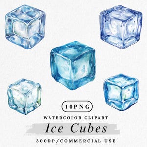 May include: Watercolor clipart of five translucent blue ice cubes. The cubes are depicted with soft edges and subtle shading, giving them a realistic appearance. The text "Ice Cubes" is displayed below the cubes, along with other details.