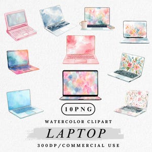 May include: Watercolor clipart of ten laptops in various colors and designs. The laptops feature watercolor backgrounds, floral patterns, and solid colors. The image includes the text "10 PNG", "Watercolor Clipart", and "Laptop".