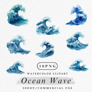 May include: Watercolor clipart of ocean waves in shades of blue and turquoise. The image includes nine individual wave illustrations, with the text "Ocean Wave" and "10 PNG" in the center. The words "Watercolor Clipart" and "300DP/COMMERCIAL USE" are also included.